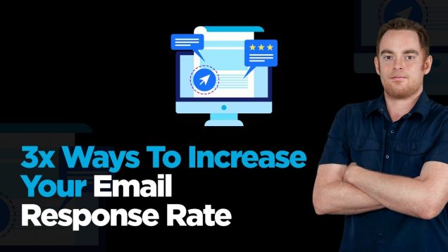 3x Ways To Increase Your Email Response Rate