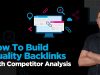 Backlink Competitor Analysis – How To Build Quality Backlinks