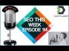 SEO This Week Episode 114 – Google Deindexing, Image SEO, Backlinks