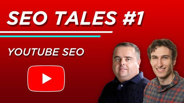 YouTube SEO | SEO Tales | Episode 1