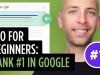 SEO for Beginners: Rank #1 In Google in 2020