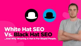 White Hat SEO versus Black Hat SEO (they’re both idiots, this is why)