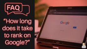 How Long Does It Take To Rank On Google? How quick can you rank your website?