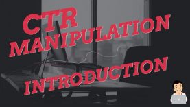 What is CTR Manipulation? | Introduction to Click Through Rate Manipulation