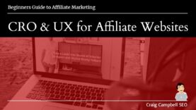 CRO & UX for Affiliate Websites, How tweaking your site can impact its performance