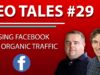 Using Facebook for Organic Traffic | SEO Tales | Episode 29