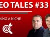 Picking a Niche for Affiliate Marketing | SEO Tales | Episode 33