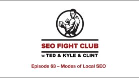 SEO Fight Club- Episode 63 – Modes of Local Search