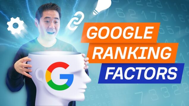 Google Ranking Factors: Which Ones are Most Important?