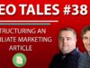 Structuring an Affiliate Marketing Article | SEO Tales | Episode 38