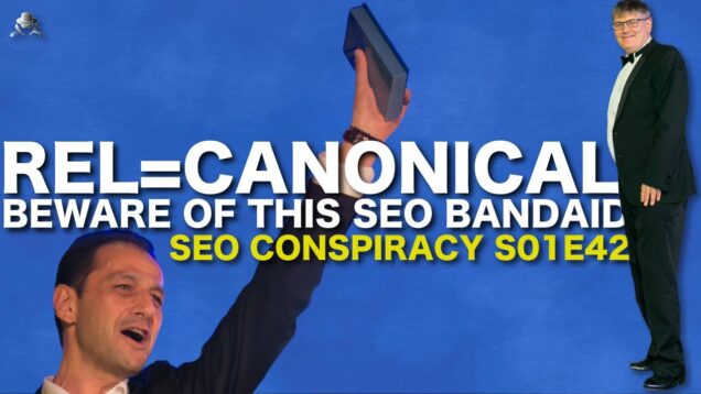 The Rel Canonical Problem for Google Search Engine Optimization. Beware of this SEO Band Aid !!!
