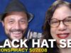 BLACK HAT SEO : Who Is Doing It For Real Today? Myth Busting Google Search Engine Optimization