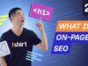 What is On-Page SEO – 2.1. SEO Course by Ahrefs