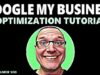 Google My Business Optimization SEO Tutorial