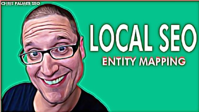 Learn SEO Local Entity Mapping
