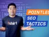 5 Things in SEO that Aren’t Important