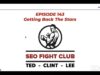 SEO Fight Club – Episode 143 – Star Ratings