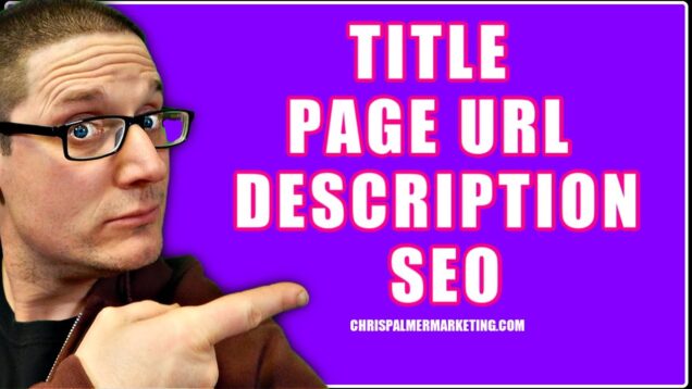 How To Write  Page Titles URLs and Meta Descriptions for SEO 2022