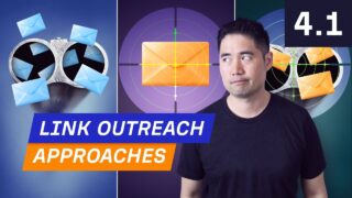 3 Link Outreach Approaches: Which One’s Best? – 4.1. Link Building Course