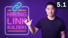 How to Structure and Hire Your Link Building Team – 5.1. Link Building Course