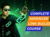 Complete Advanced Link Building Course by Ahrefs
