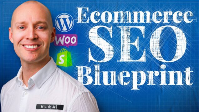Ecommerce SEO Tutorial – Get Traffic to Your Website (2023)