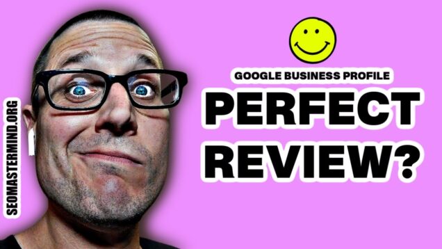 What Makes a High Quality Google Business Profile Review